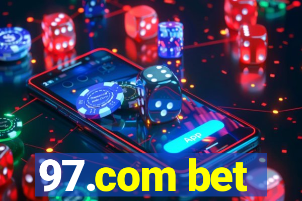 97.com bet